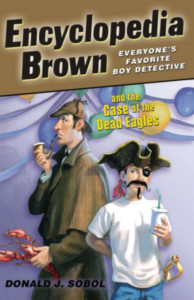 Encyclopedia Brown and the Case of the Dead Eagles